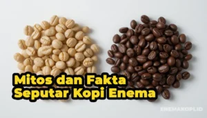 Mitos dan Fakta Seputar Kopi Enema